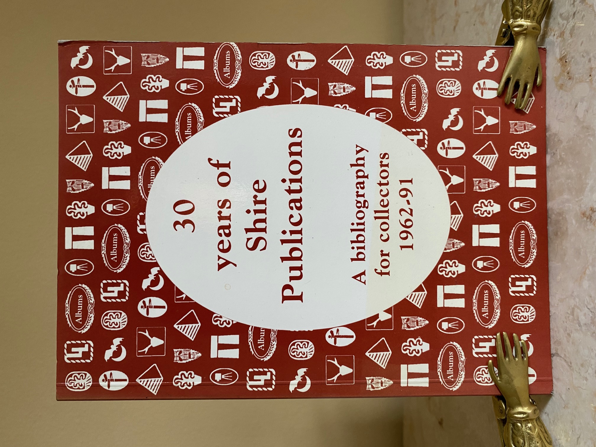 30 Years of Shire Publications | A Bibliography for Collectors 1962-1991