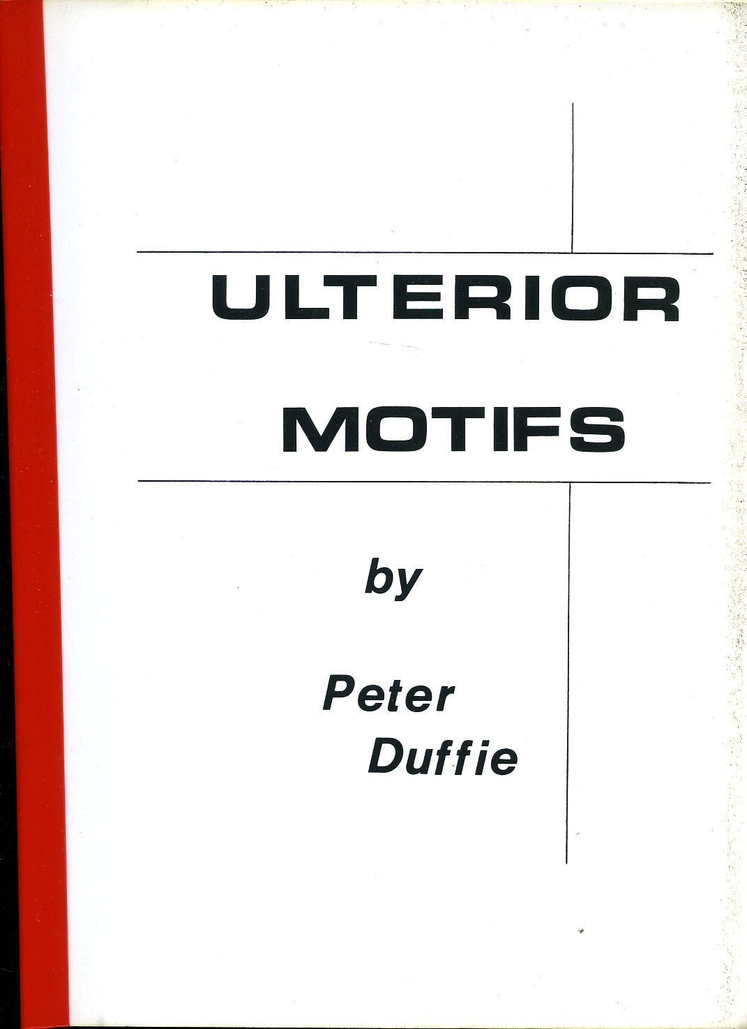 Ulterior Motifs