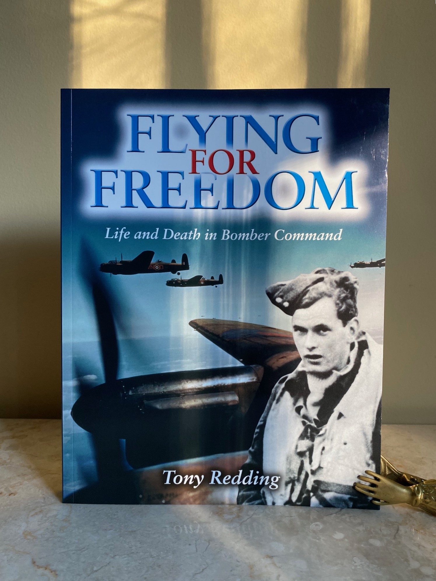 Flying for Freedom | Life and Death in Bomber Command (Author Signed)