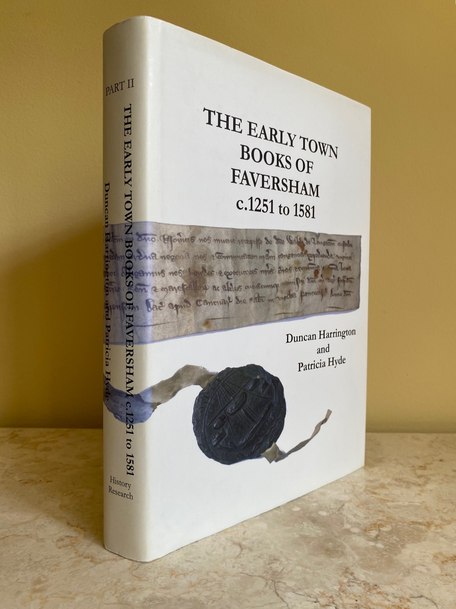 The Early Town Books of Faversham c.1251 to 1581 | The Second Town Book Comprises the Town Accounts, Wardmote Minutes and Other Records for the Period 1436-1581 (Part II | Volume Two Only) (Triple Signed)