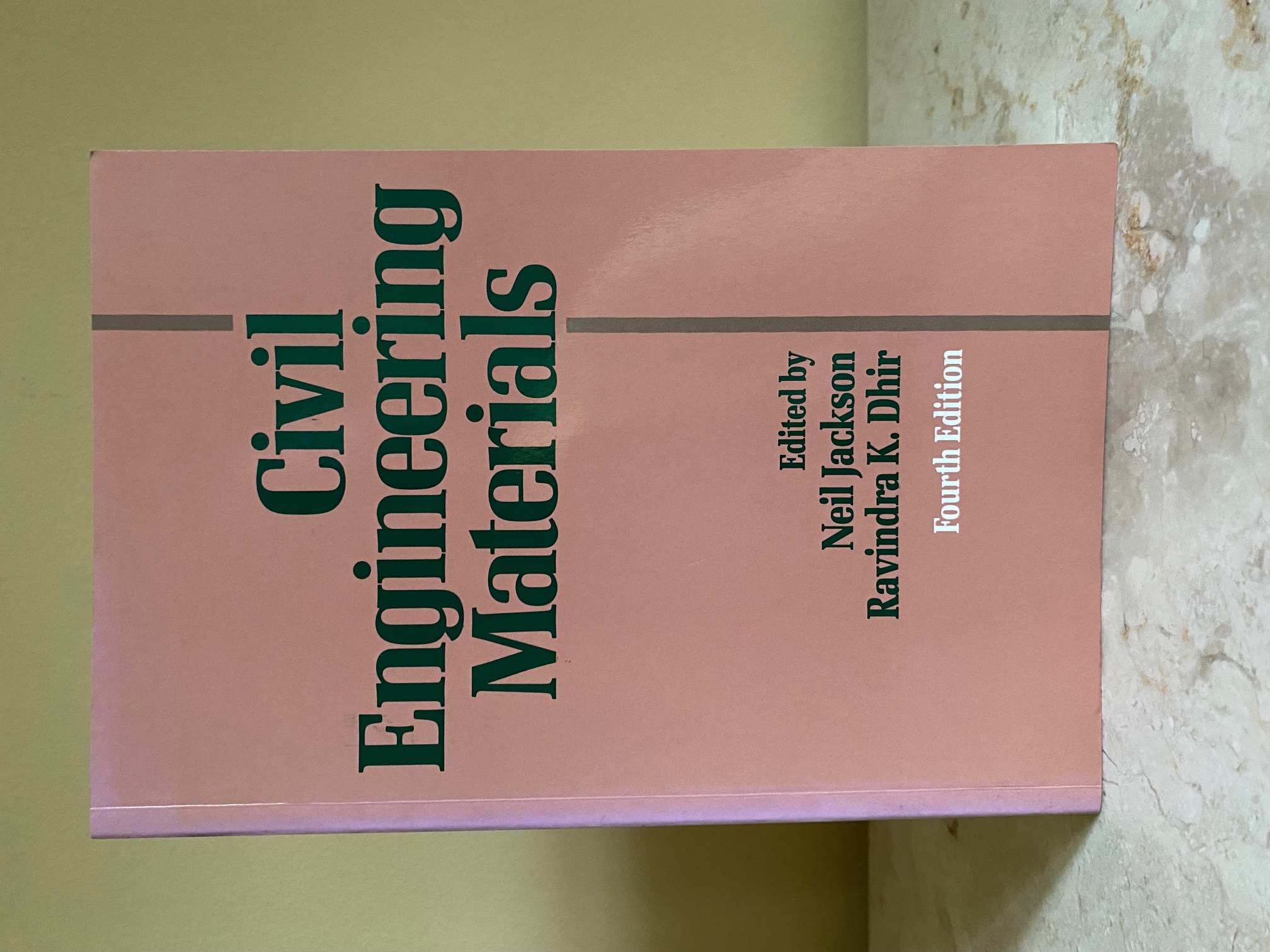 Civil Engineering Materials (Fourth Edition)